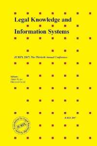 Legal Knowledge and Information Systems : JURIX 2017: the Thirtieth Annual Conference (Frontiers in Ai and Applications)