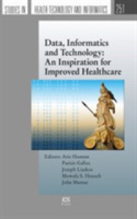Data， Informatics and Technology: An Inspiration for Improved Healthcare