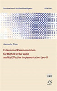 Extensional Paramodulation for Higher-Order Logic and its Effective Implementation Leo-III (Dissertations in Artificial Intelligence)