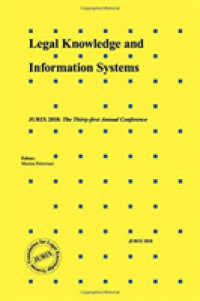 Legal Knowledge and Information Systems : JURIX 2018: The Thirty-first Annual Conference