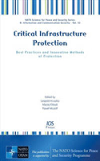 Critical Infrastructure Protection : Best Practices and Innovative Methods of Protection