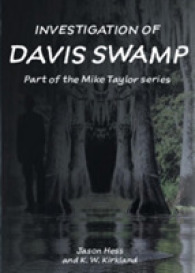 Investigation of Davis Swamp (Mike Taylor") 〈2〉