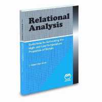 Relational Analysis : Guidelines for Estimating High and Low Temperature Properties of Metals