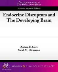 Endocrine Disruptors and the Developing Brain (Colloquium Series on the Developing Brain)