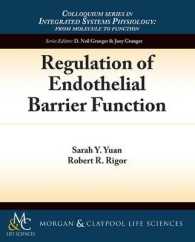 Regulation of Endothelial Barrier Function (Colloquium Series on Integrated Systems Physiology)