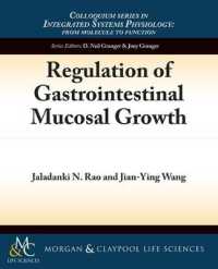 Regulation of Gastrointestinal Mucosal Growth (Colloquium Series on Integrated Systems Physiology)