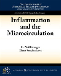 Inflammation and the Microcirculation (Colloquium Series on Integrated Systems Physiology)