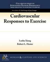 Cardiovascular Responses to Exercise (Colloquium Series on Integrated Systems Physiology)