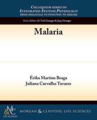 Malaria (Colloquium Series on Integrated Systems Physiology: From Molecule to Function)