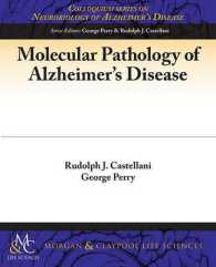 Molecular Pathology of Alzheimer's Disease (Colloquium Series on Neurobiology of Alzheimer's Disease)