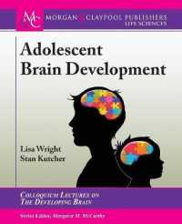 Adolescent Brain Development (Colloquium Series on the Developing Brain)