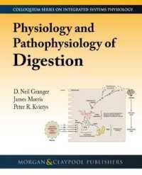 Physiology and Pathophysiology of Digestion (Colloquium Series on Integrated Systems Physiology: from Molecule to Function to Disease)
