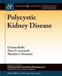 Polycystic Kidney Disease (Colloquium Series on Integrated Systems Physiology: From Molecule to Function)