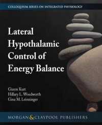 Lateral Hypothalamic Control of Energy Balance (Colloquium Series on Integrated Systems Physiology: From Molecule to Function to Disease)