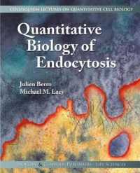 Quantitative Biology of Endocytosis (Colloquium Series on Quantitative Cell Biology)