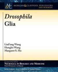 Drosophila Glia (Colloquium Series on Neuroglia in Biology and Medicine: From Physiology to Disease)