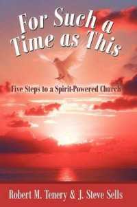 For Such a Time as This : Five Steps to a Spirit-Powered Church