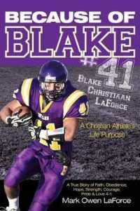 Because of Blake #41 : Blake Christiaan Laforce a Christian Athlete's Life Purpose.