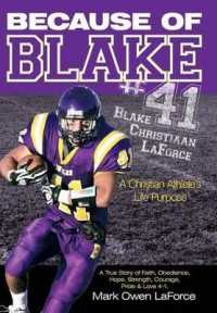 Because of Blake #41 : Blake Christiaan Laforce a Christian Athlete's Life Purpose.