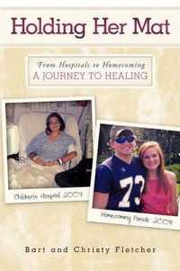 Holding Her Mat : From Hospitals to Homecoming: A Journey to Healing