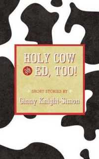 Holy Cow and Ed, Too!