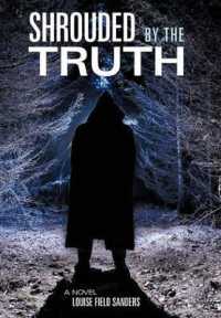 Shrouded by the Truth
