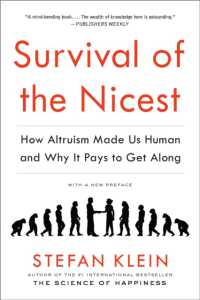 Survival of the Nicest : How Altruism Made Us Human and Why It Pays to Get Along