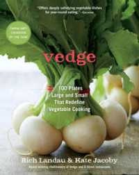 Vedge : 100 Plates Large and Small That Redefine Vegetable Cooking