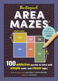 The Original Area Mazes : 100 Addictive Puzzles to Solve with Simple Math - and Clever Logic! (Original Area Mazes)