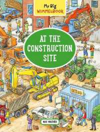 My Big Wimmelbook at the Construction Site （Board Book）