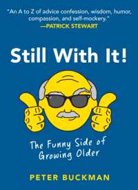 Still with It! : The Funny Side of Growing Older