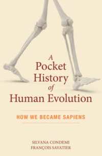 A Pocket History of Human Evolution : How We Became Sapiens