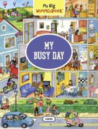 My Big Wimmelbook® - My Busy Day : A Look-and-Find Book (Kids Tell the Story) (My Big Wimmelbooks) （Board Book）