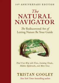 The Natural Navigator, Tenth Anniversary Edition : The Rediscovered Art of Letting Nature Be Your Guide (Natural Navigation)