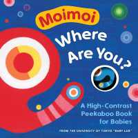 Moimoi, Where Are You? : A High-Contrast Peekaboo Book for Babies (Moimoi) （Board Book）