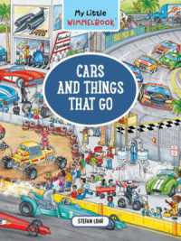 My Little Wimmelbook® - Cars and Things That Go : A Look-and-Find Book (Kids Tell the Story) (My Big Wimmelbooks) （Board Book）
