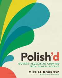 Polish'd : Modern Vegetarian Cooking from Global Poland