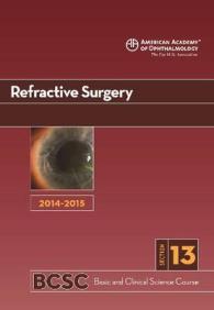 2014-2015 Basic and Clinical Science Course (Bcsc) : Refractive Surgery -- Paperback