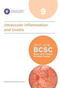 2017-2018 Basic and Clinical Science Course (BCSC): Section 9: Intraocular Inflammation and Uveitis (Basic and Clinical Science Course (Bcsc))
