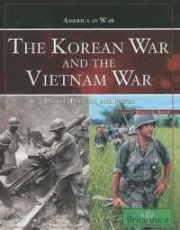 The Korean War and the Vietnam War (America at War) （Library Binding）