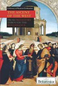 The Ascent of the West (History of Western Civilization) （Library Binding）
