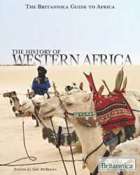 The History of Western Africa (Britannica Guide to Africa) （Library Binding）
