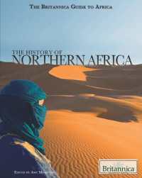 The History of Northern Africa (Britannica Guide to Africa) （Library Binding）