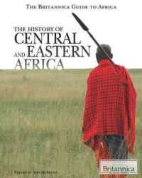 The History of Central and Eastern Africa (Britannica Guide to Africa) （Library Binding）