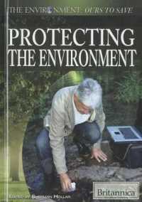 Protecting the Environment (Environment: Ours to Save) （Library Binding）