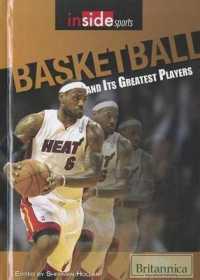 Basketball and Its Greatest Players (Inside Sports) （Library Binding）