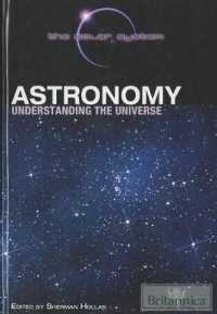 Astronomy : Understanding the Universe (Solar System) （Library Binding）