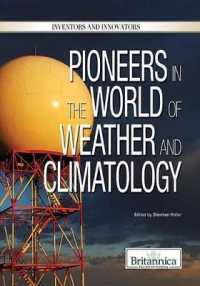 Pioneers in the World of Weather and Climatology (Inventors and Innovators) （Library Binding）
