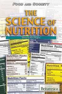 The Science of Nutrition (Food and Society) （Library Binding）