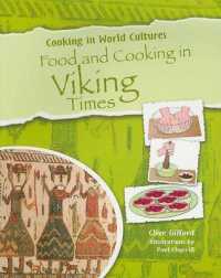 Food and Cooking in Viking Times (Cooking in World Cultures)